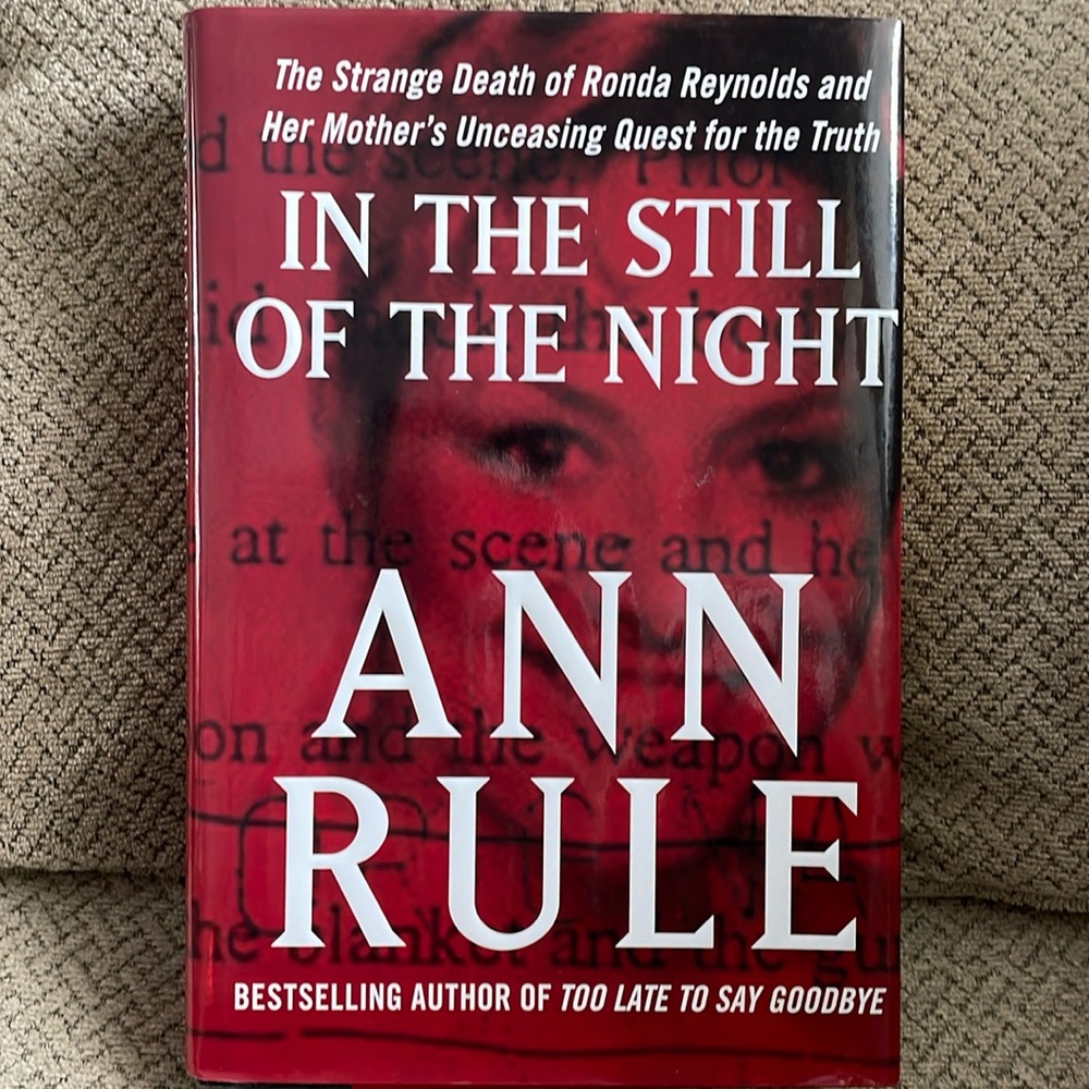 Ann Rule In the still of the night *hard cover book*